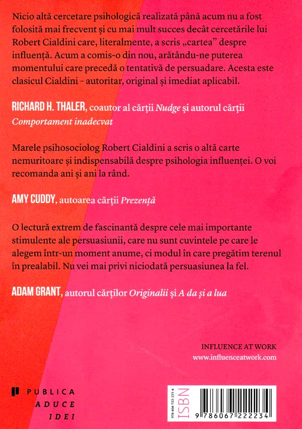 Pre-suasiune. O metoda revolutionara de a influenta si de a convinge - Robert B. Cialdini