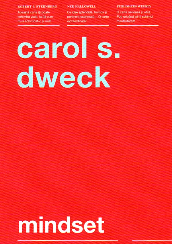 Mindset. O noua psihologie a succesului (ed. a II-a) - Carol S. Dweck