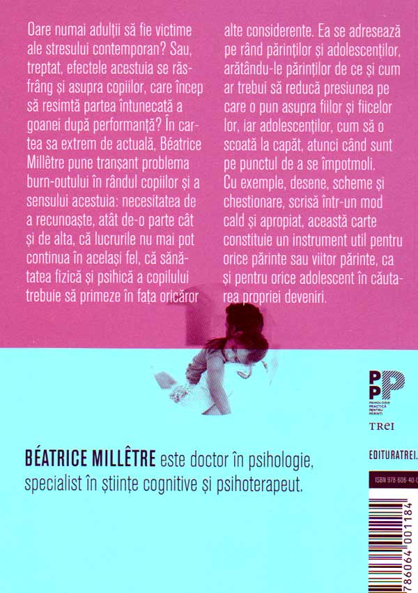 Burn-outul copiilor. Cum sa nu-i lasam sa clacheze - Beatrice Milletre