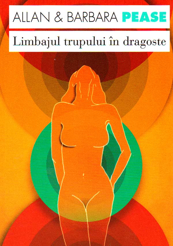 Limbajul trupului in dragoste - Allan & Barbara Pease