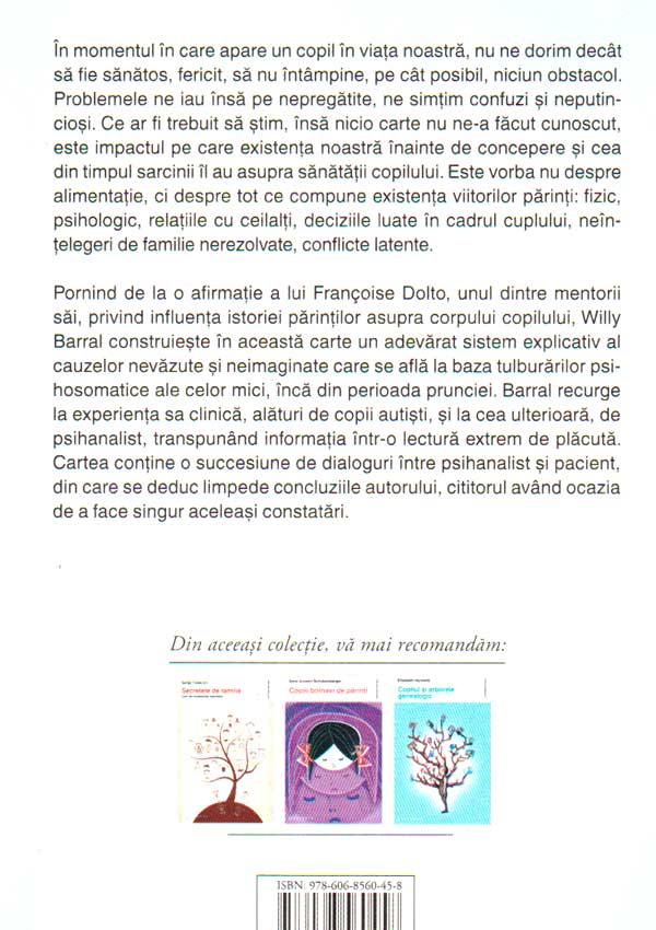 Corpul copilului ne vorbeste. Istoria parintilor se reflecta in simptomele copiilor - Willy Barral