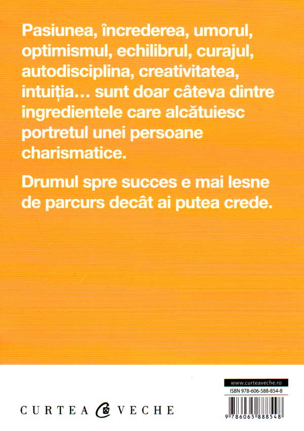 Legile charismei - Kurt W. Mortensen