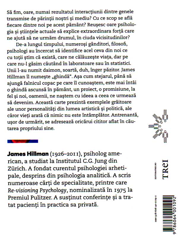 Codul sufletului. In cautarea caracterului si a vocatiei - James Hillman