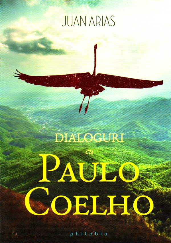 Dialoguri cu Paulo Coelho - Juan  Arias