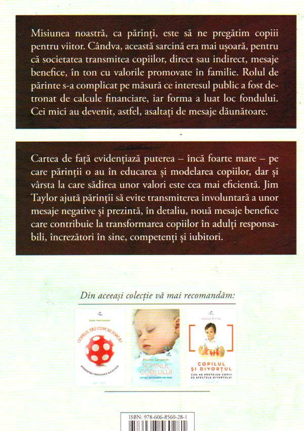 Parintii au cuvantul. Noua mesaje esentiale de transmis copiilor - Jim Taylor