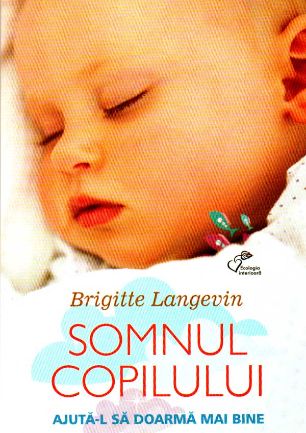 Somnul copilului - Brigitte Langevin