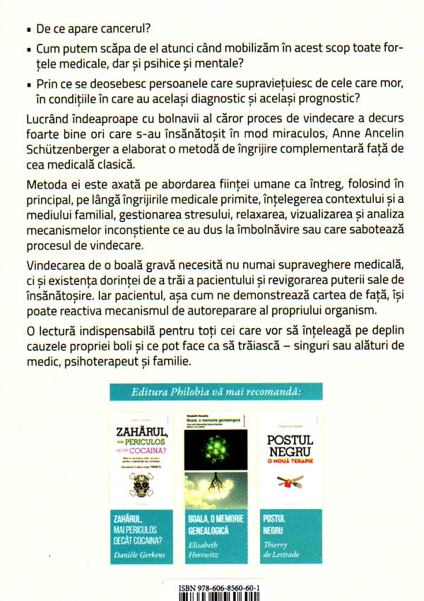 Ma vindec: ghid in ajutorul bolnavilor de cancer - Anne Ancelin Schutzenberger