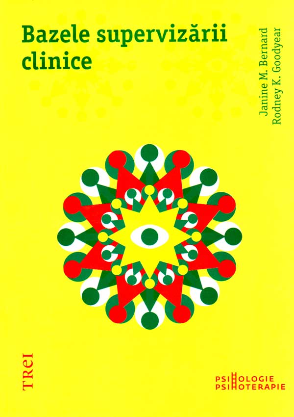 Bazele supervizarii clinice - Janine M. Bernard