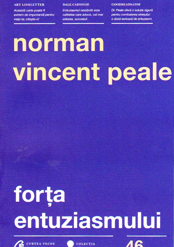Forta entuziasmului - Norman Vincent Peale