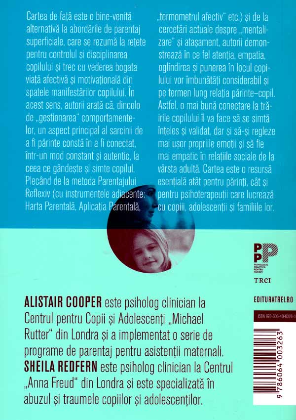 Ghid pentru intelegerea mintii copilului. Metoda Parentajului Reflexiv - Alistair Cooper