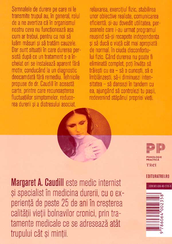 Invata sa-ti controlezi durerea. Sta in puterea ta! - Margaret A. Caudill