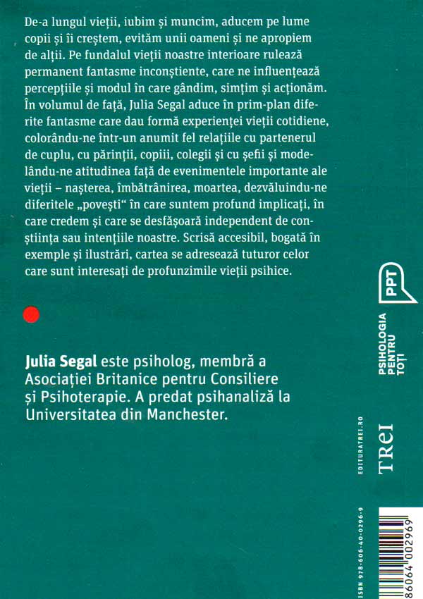 Fantasmele in viata cotidiana - Julia Segal