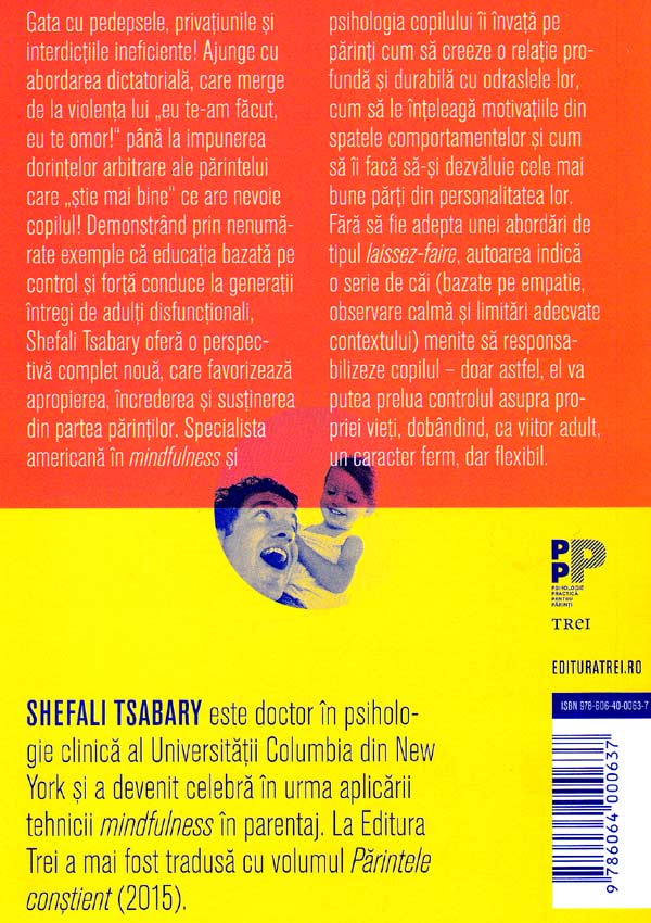 Dincolo de pedepse si rasfat. Ajuta-ti copilul sa devina stapan pe sine - Shefali Tsabary