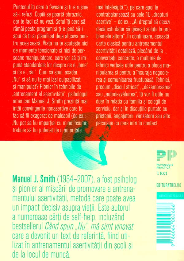 Cand spun Nu, ma simt vinovat. Antrenamentul asertivitatii - Manuel J. Smith