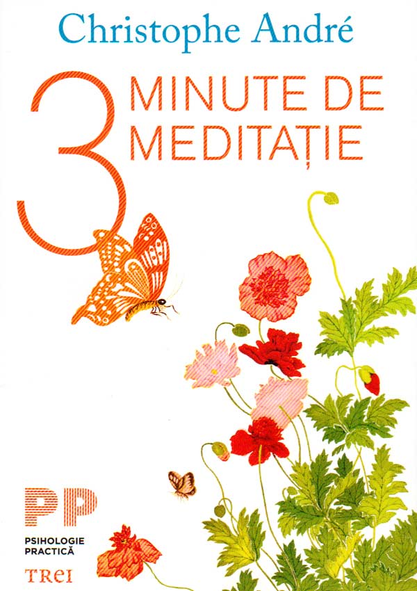 3 Minute de meditatie - Christophe Andre