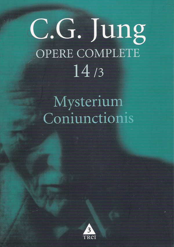 Mysterium Coniunctionis. Opere Complete (vol. 14/3) - Carl Gustav Jung