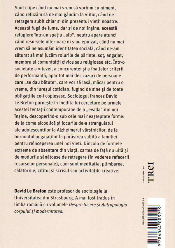 Evadarea din sine. O tentatie contemporana - David Le Breton