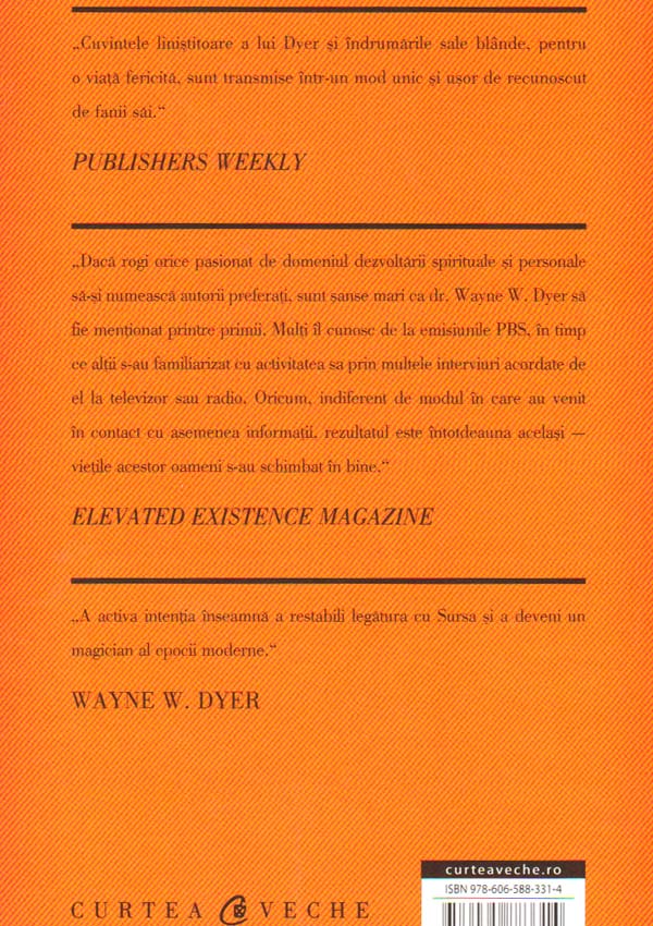 Puterea intentiei - Wayne W. Dyer