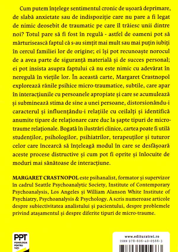 Micro-trauma. Vindecarea ranilor psihice cumulate - Margaret Crastnopol