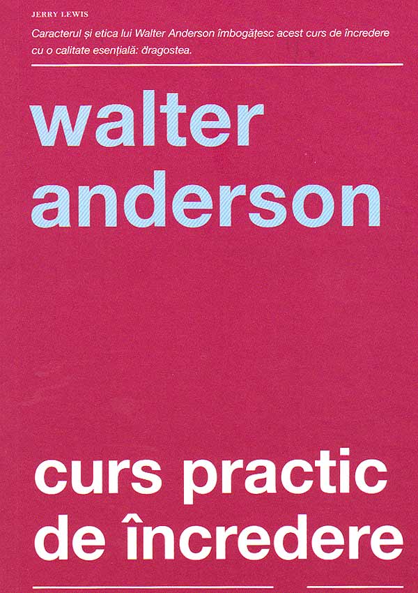 Curs practic de incredere - Walter Anderson