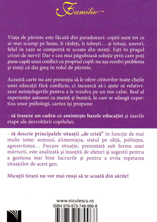 Parinti in pragul crizei de nervi. Cum gestionam conflictele zilnice dintre noi si copii - Florence Le Bras