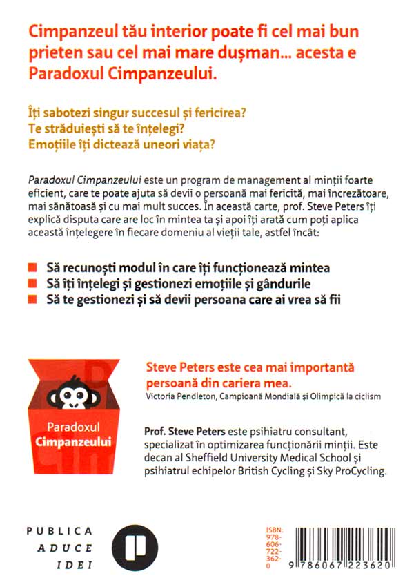 Paradoxul Cimpanzeului. Programul de management al mintii pentru incredere, succes si fericire - Steve Peters