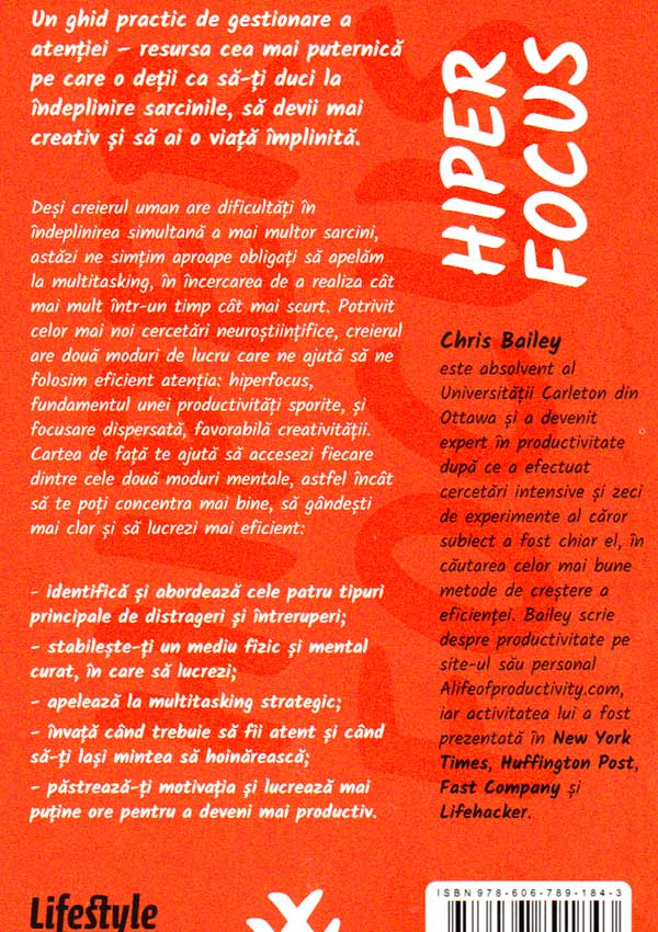 Hiperfocus. Munceste mai putin, realizeaza mai mult - Chris Bailey