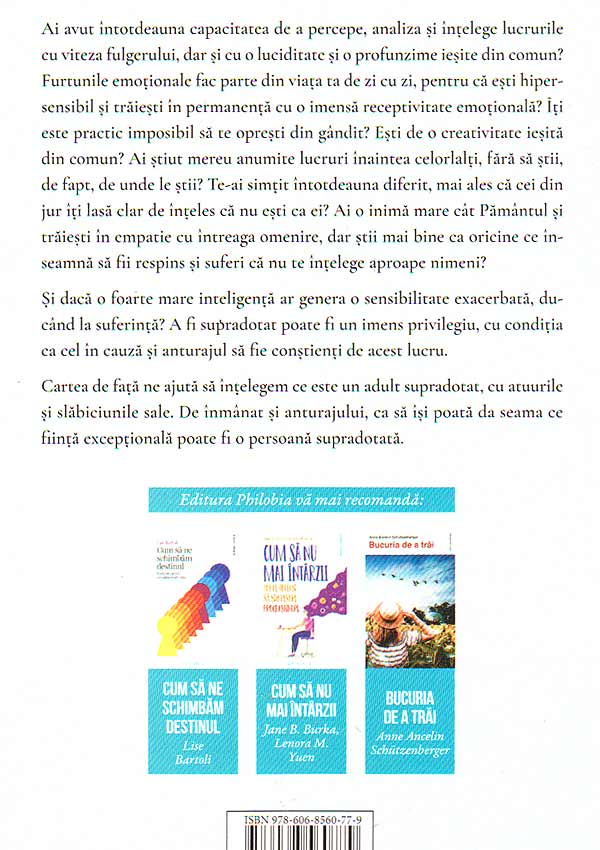 Prea inteligent ca sa fii fericit? Adultul supradotat - Jeanne Siaud-Facchin