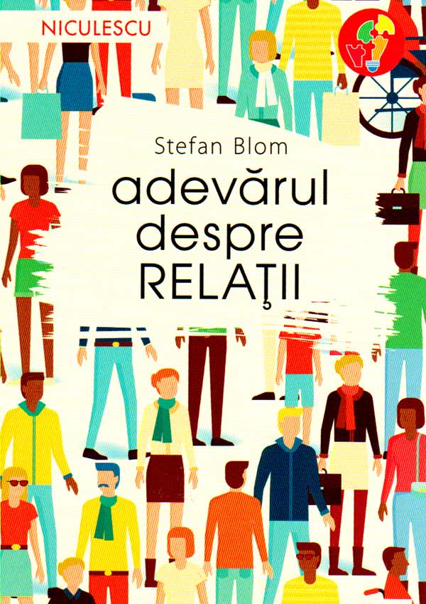 Adevarul despre relatii - Stefan Blom