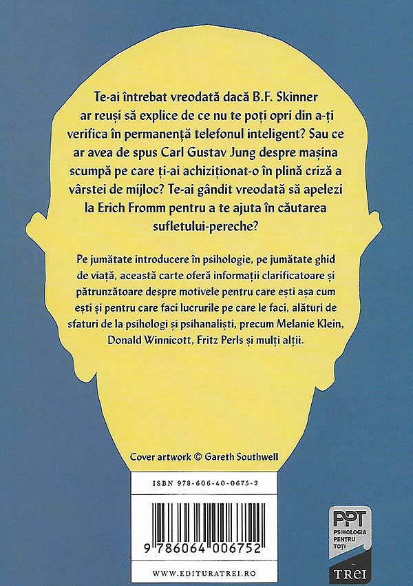 Ce-ar face Freud in locul tau? Cum ar rezolva cei mai mari psihoterapeuti problemele tale cotidiene - Sarah Tomley