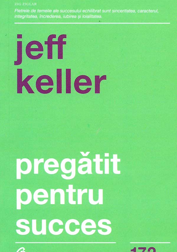 Pregatit pentru succes - Jeff Keller