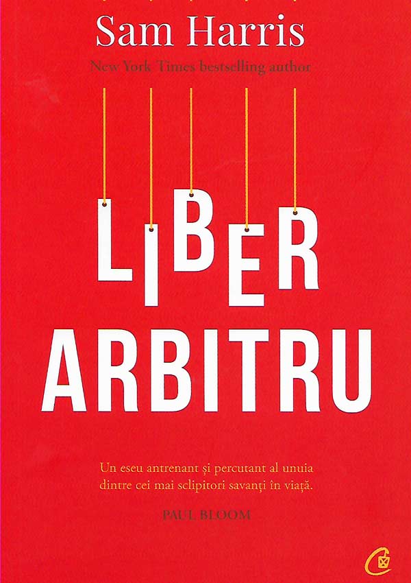 Liber-arbitru - Sam Harris