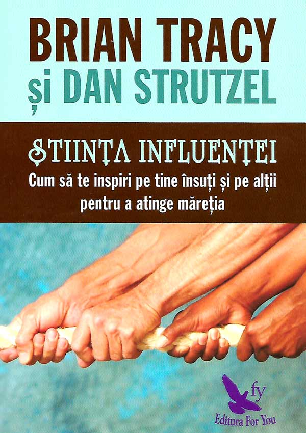 Stiinta influentei - Brian Tracy