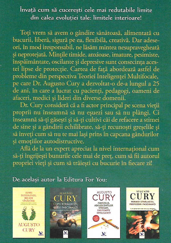 Minti sclipitoare, minti antrenate. Fii propriul tau lider - Augusto Cury