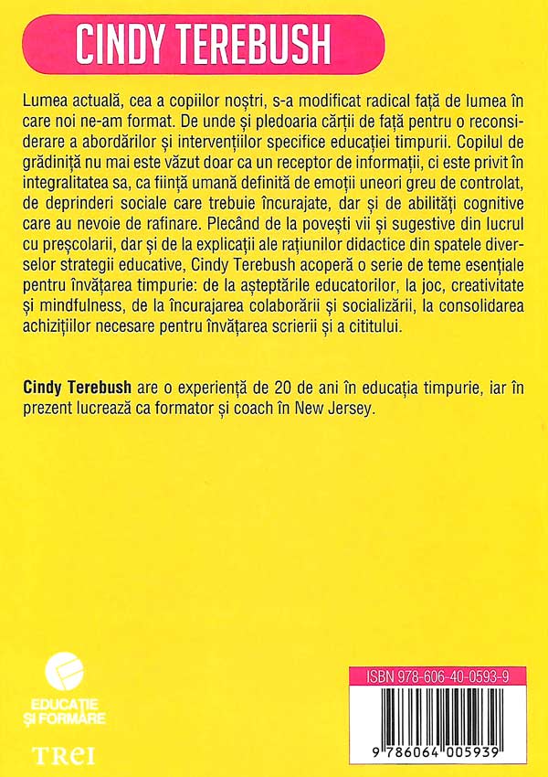 Educatia integrata a prescolarilor. Cum sa le stimulam mintile aflate in dezvoltare - Cindy Terebush