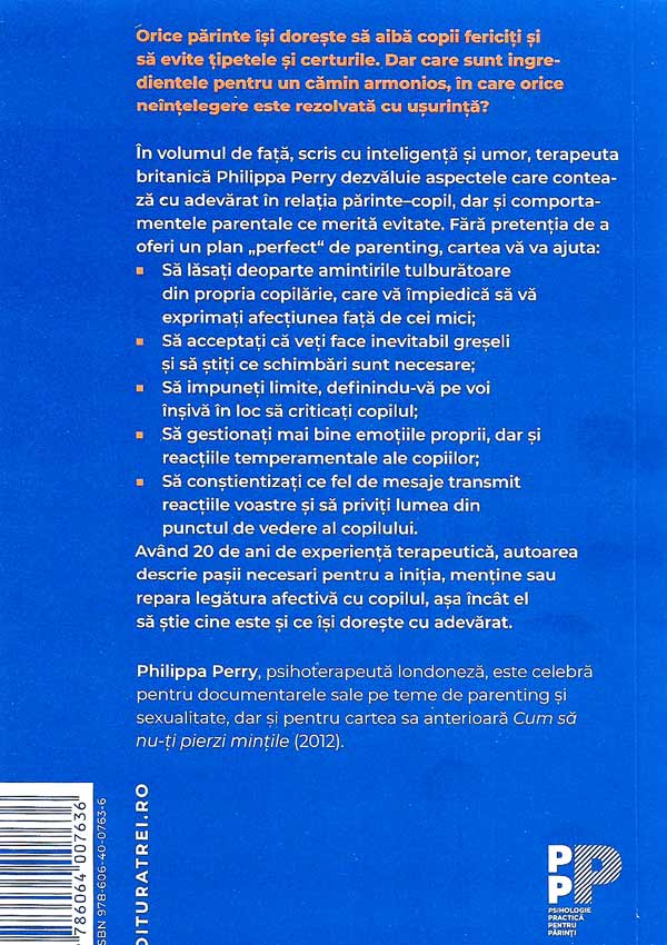 Cartea pe care v-ati fi dorit sa o citeasca parintii vostri - Philippa Perry