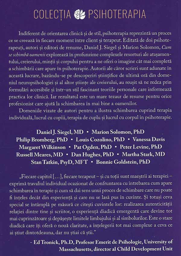Cum se schimba oamenii - Relatiile si neuroplasticitatea in psihoterapie - Daniel J. Siegel