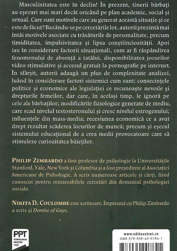 Masculinitate furata. De ce tinerii barbati intampina probleme si ce e de facut - Philip Zimbardo