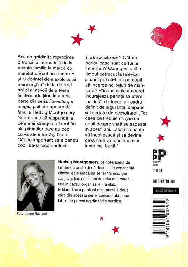 Anii de gradinita. Sapte pasi simpli pentru a reusi in educarea copiilor in vremea fanteziei (2-6 ani) - Hedvig Montgomery