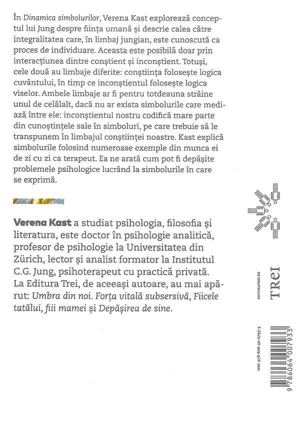 Dinamica simbolurilor. Elemente fundamentale ale psihoterapiei jungiene - Verena Kast
