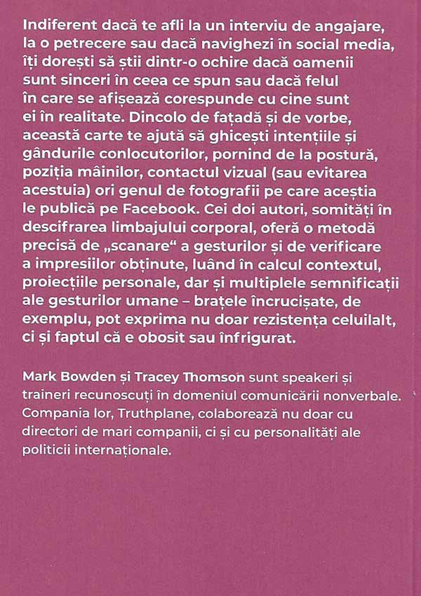 Ce gandesc oamenii in sinea lor. Descifrarea limbajului corporal - Mark Bowden