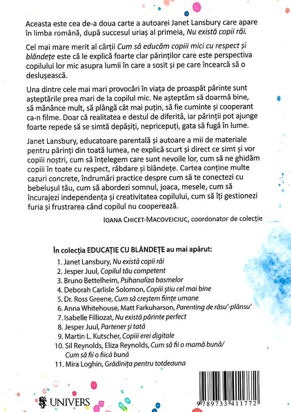 Cum sa educam copiii mici cu respect si blandete - Janet Lansbury