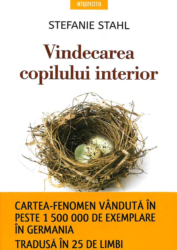 Vindecarea copilului interior - Stefanie Stahl