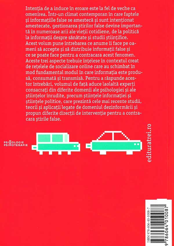 Psihologia Fake News. Acceptarea, distribuirea si corectarea informatiilor false - Rainer Greifeneder