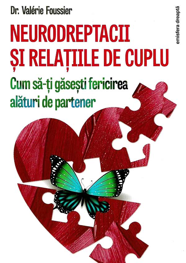 Neurodreptacii si relatiile de cuplu - Foussier Valerie