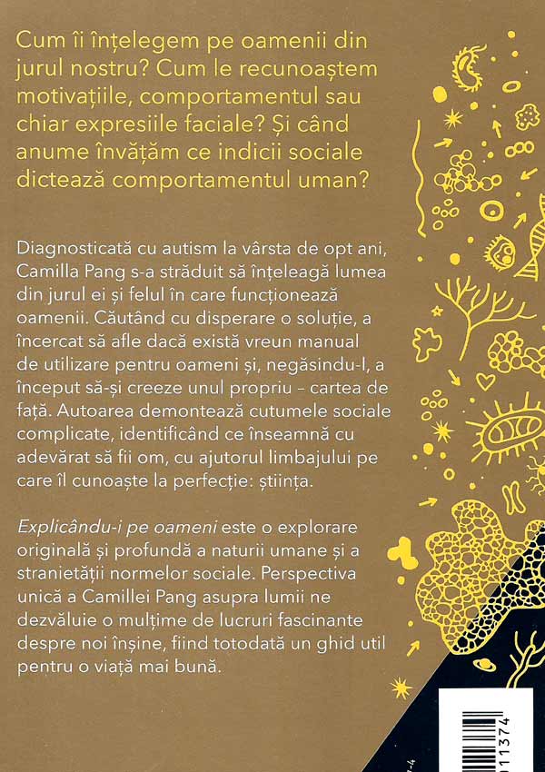 Explicandu-i pe oameni. Ce ne poate invata stiinta despre viata, dragoste si relatii - Camilla Pang