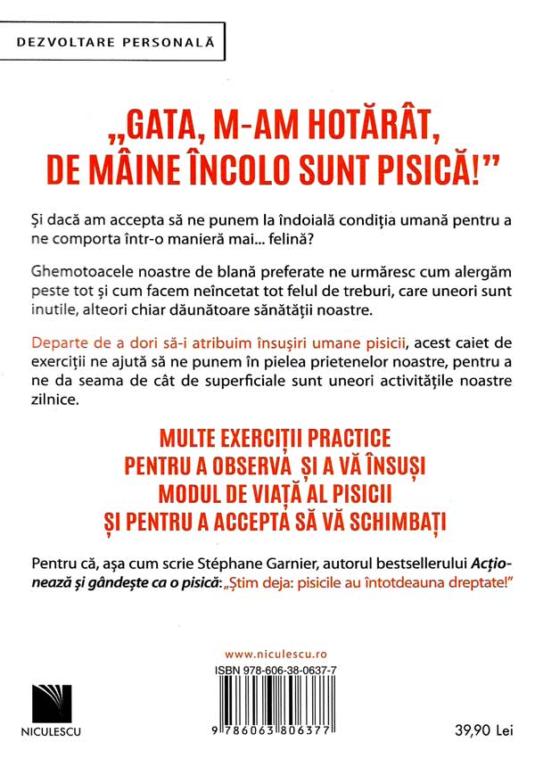 Cum sa devii pisica in 30 de zile. Caiet de exercitii ca sa te descoperi si sa evoluezi - Stephane Garnier
