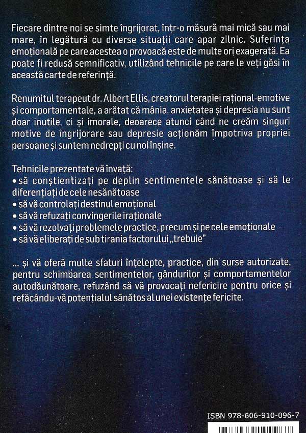 Refuzati sa va provocati nefericirea pentru orice - Albert Ellis