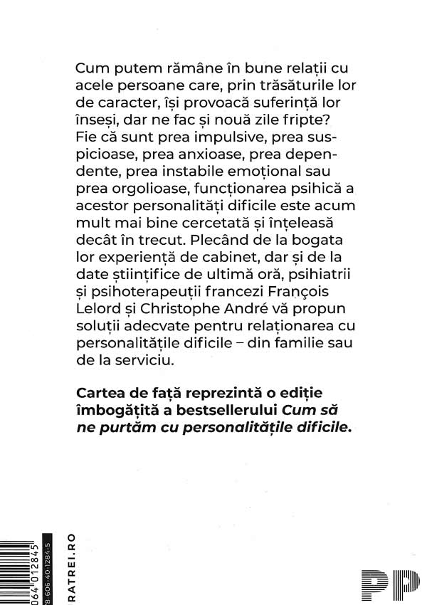 Noile personalitati dificile. Cum sa le intelegem, acceptam si gestionam - Francois Lelord