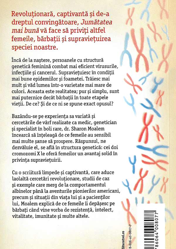 Jumatatea mai buna. Despre superioritatea genetica a femeilor - Sharon Moalem